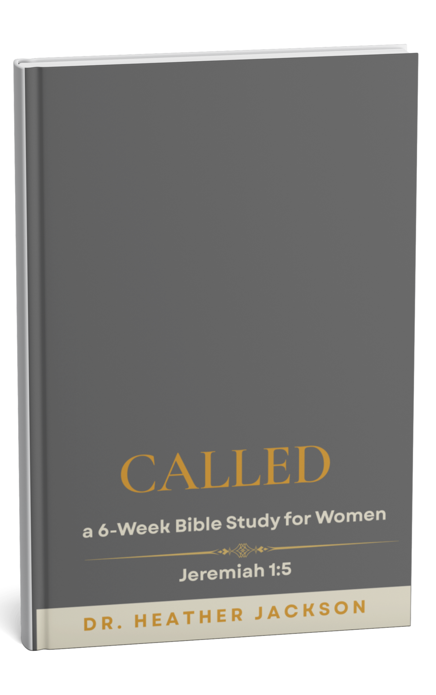 CALLED — A Six-Week Women’s Bible Study PDF | Dr. Heather Jackson